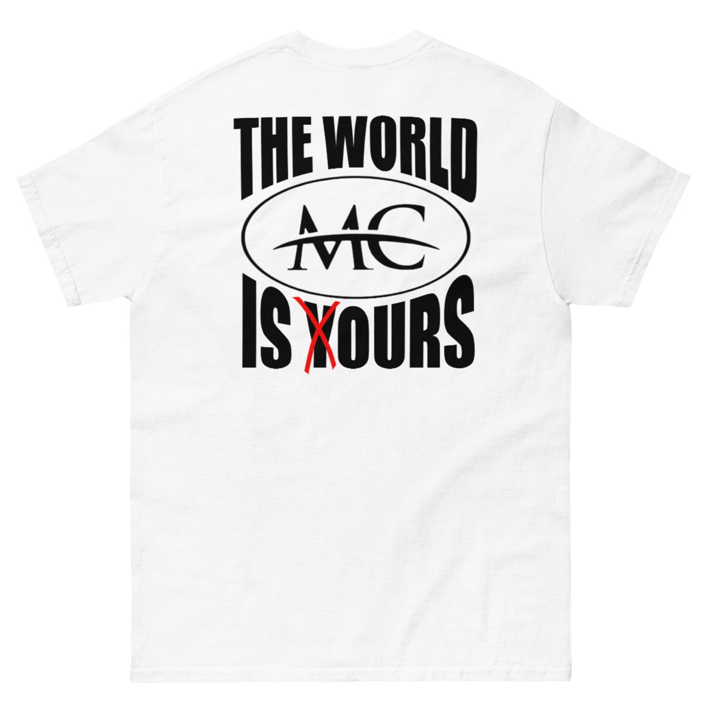 T-shirt The World Is Yours (50PCS ONLY)